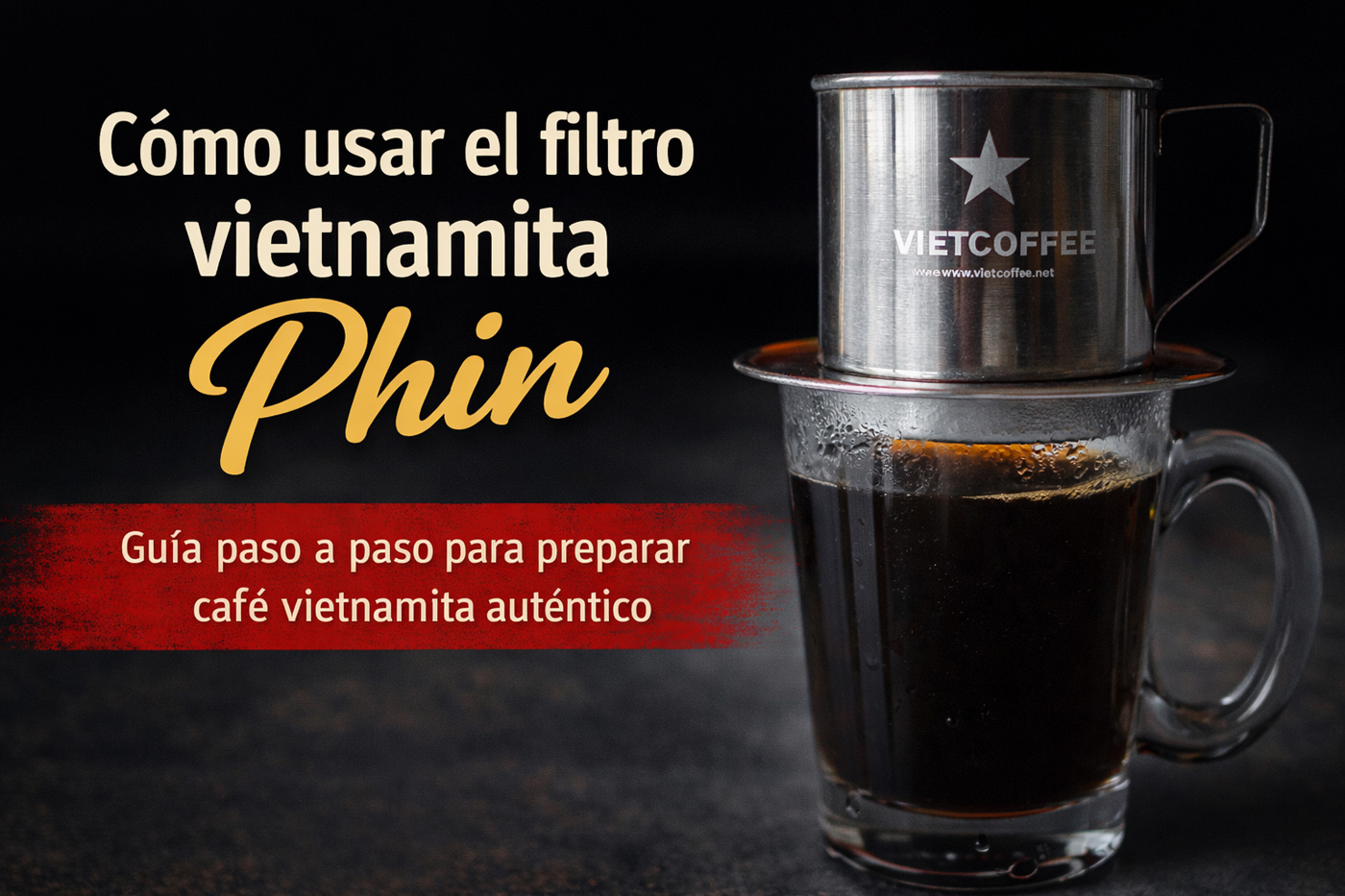 filtro vietnamita phin